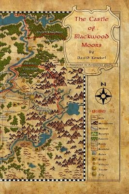 The Castle of Blackwood Moors Paperback Createspace Independent Publishing Platform