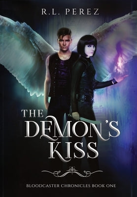 The Demon's Kiss by Perez, R. L.