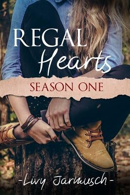 Regal Hearts: Season One Paperback Independently Published