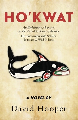 Ho'kwat Paperback Epicenter Press (WA)