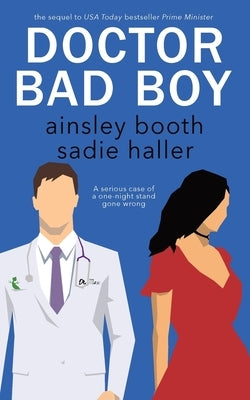 Dr. Bad Boy: the Sir and Kitten edition by Booth, Ainsley