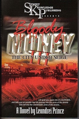 Bloody Money 3: City Under Siege Paperback Street Knowledge Publishing