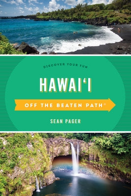 Hawaii Off the Beaten Path(r): Discover Your Fun Paperback Globe Pequot Press