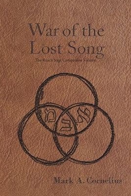 The War of the Lost Song: The Ruach Saga Companion Volume Paperback Quantum Discovery