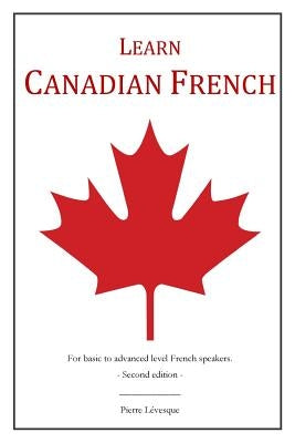 Learn Canadian French by Lévesque, Pierre