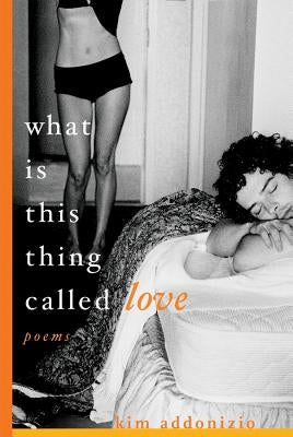 What Is This Thing Called Love: Poems W. W. Norton & Company