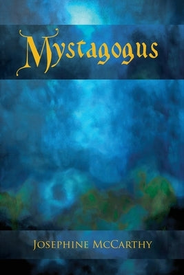 Mystagogus: The Deck Book by McCarthy, Josephine