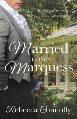Married to the Marquess by Connolly, Rebecca