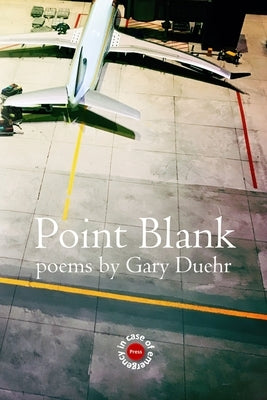 Point Blank Paperback In Case of Emergency Press