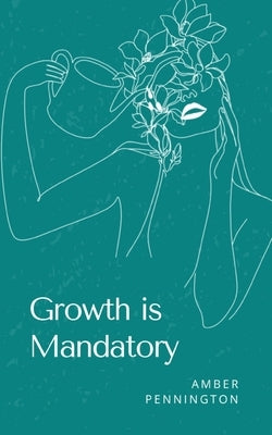 Growth is Mandatory Paperback Libresco Feeds Private Limited