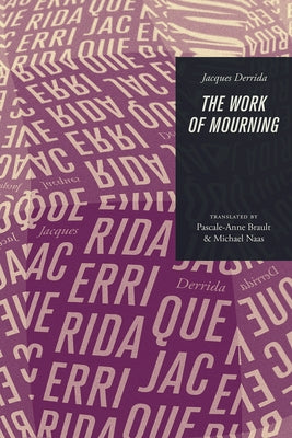 The Work of Mourning Paperback University of Chicago Press