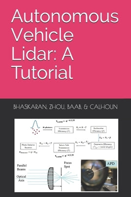Autonomous Vehicle Lidar: A Tutorial Paperback Independently Published
