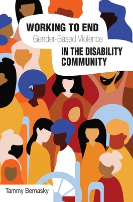 Working to End Gender-Based Violence in the Disability Community: International Perspectives Paperback Practical Action Publishing