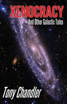 Xenocracy And Other Galactic Tales Paperback Double Dragon