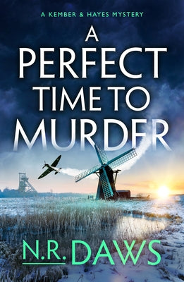 A Perfect Time to Murder by Daws, N. R.