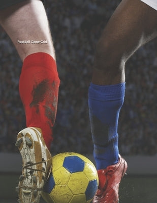 Football Game-Grid Paperback Independently Published