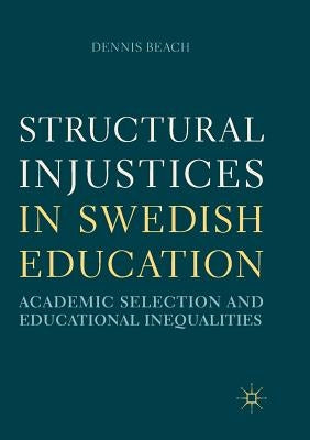 Paperback book titled "Structural Injustices in Swedish Education" by Palgrave MacMillan, featuring a cover with academic and educational themes.
