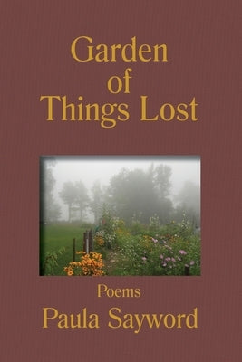 Garden of Things Lost Paperback Synthesis Center Inc.