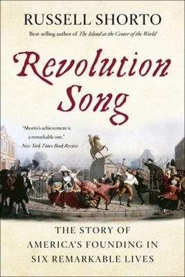 Revolution Song: The Story of America's Founding in Six Remarkable Lives Paperback W. W. Norton & Company