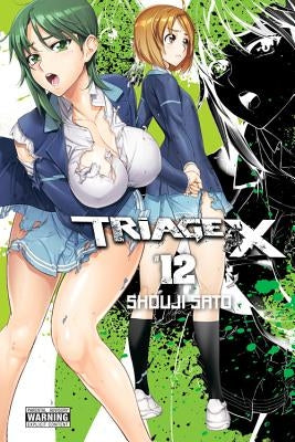 Triage X, Volume 12 by Sato, Shouji