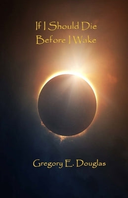 If I Should Die Before I Wake Paperback Parnassus Press