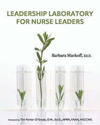 Leadership Laboratory for Nurse Leaders Paperback Cognella Academic Publishing