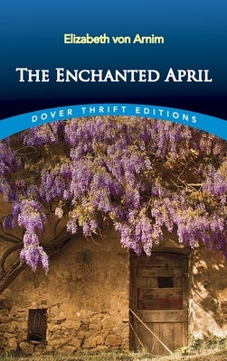 The Enchanted April Dover Publications