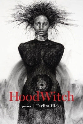 Hoodwitch by Hicks, Faylita