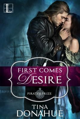 First Comes Desire Paperback Kensington Publishing Corporation