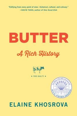 Butter: A Rich History Algonquin Books