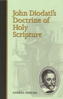 John Diodati's Doctrine of Holy Scripture Paperback Reformation Heritage Books