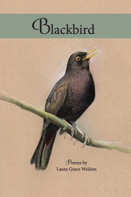 Blackbird: poems Paperback Grayson Books
