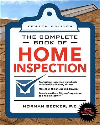 Complete Book of Home Inspection 4/E Paperback McGraw-Hill Companies
