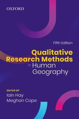 Qualitative Research Methods in Human Geography Paperback Oxford University Press, USA