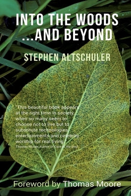 Into the Woods...and Beyond by Altschuler, Stephen