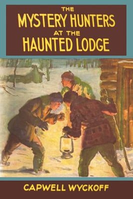 The Mystery Hunters at the Haunted Lodge Paperback Iaegca - Portuguese Institute of Higher Studi