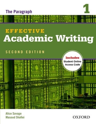 Paperback of Effective Academic Writing 1: The Paragraph by Oxford University Press, USA, showing the book cover with title and author.