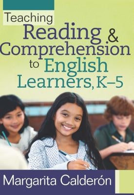 Teaching Reading & Comprehension to English Learners, K-5 Paperback Solution Tree