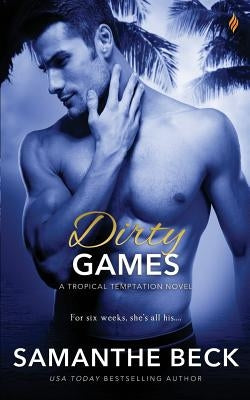 Dirty Games Paperback Createspace Independent Publishing Platform