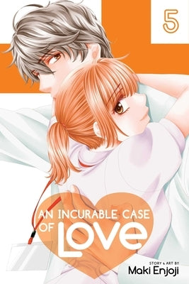 An Incurable Case of Love, Vol. 5 by Enjoji, Maki