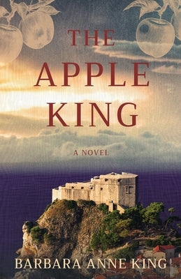 The Apple King Paperback Cypress Point Press LLC