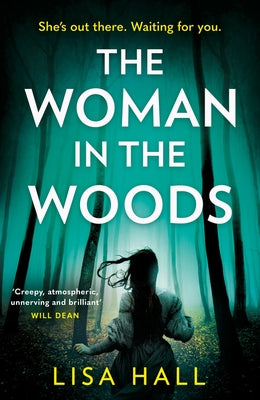 The Woman in the Woods by Hall, Lisa