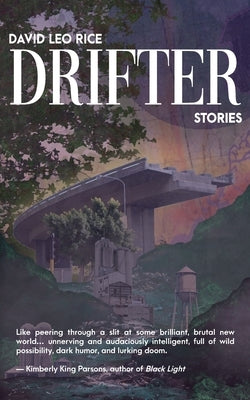 Drifter, Stories (Summer Edition) by Rice, David Leo