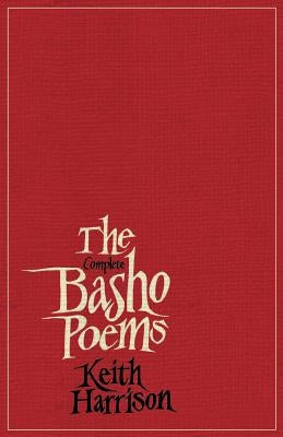 The Complete Basho Poems Paperback Black Willow Press