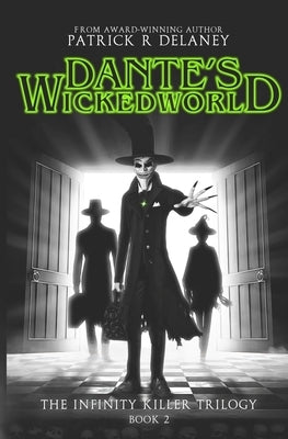 Dante's Wicked World by Delaney, Patrick R.