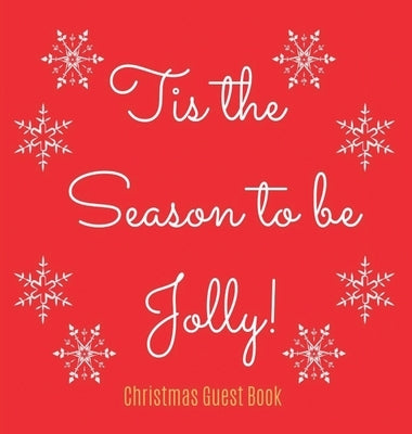 Christmas Guest Book (Hardcover): Merry Christmas guest book sign in, guest book christmas party, christmas eve guest book, party guest book, seasonal by Bell, Lulu and
