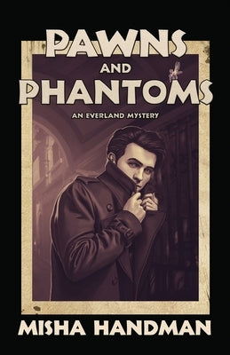 Pawns and Phantoms by Handman, Misha