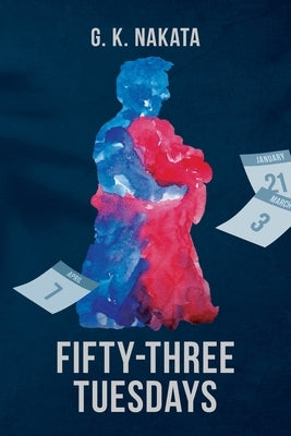 Fifty-Three Tuesdays Paperback Legacy Isle Publishing
