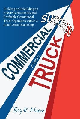 Commercial Truck Success by Minion, Terry