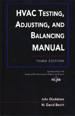 HVAC Testing, Adjusting, and Balancing Field Manual by Bevirt, W.